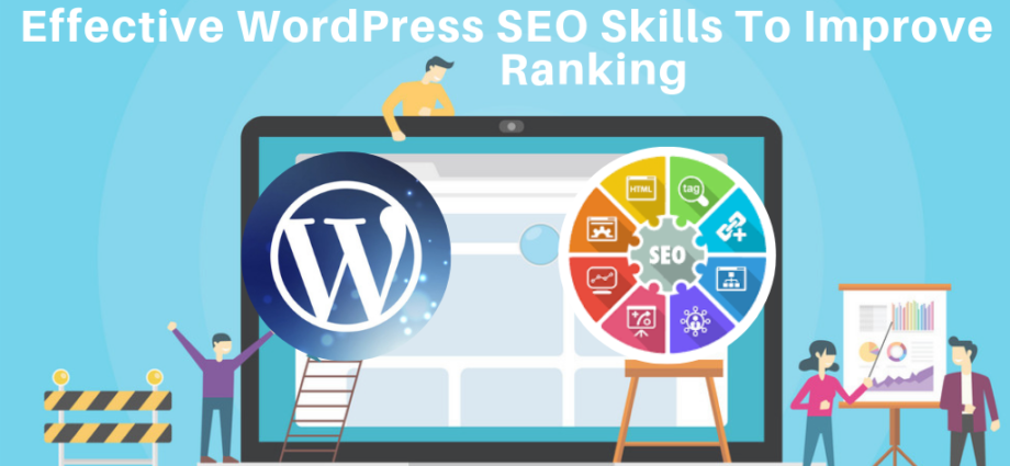 WordPress SEO Skills To Improve Ranking